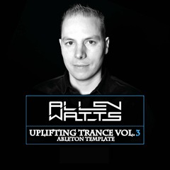 Allen Watts Uplifting Trance Volume 3 For Ableton