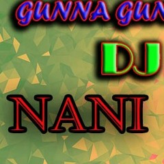 GUNNA GUNNA MAMIDI SPL DJ MIX BY NANI ROYAL