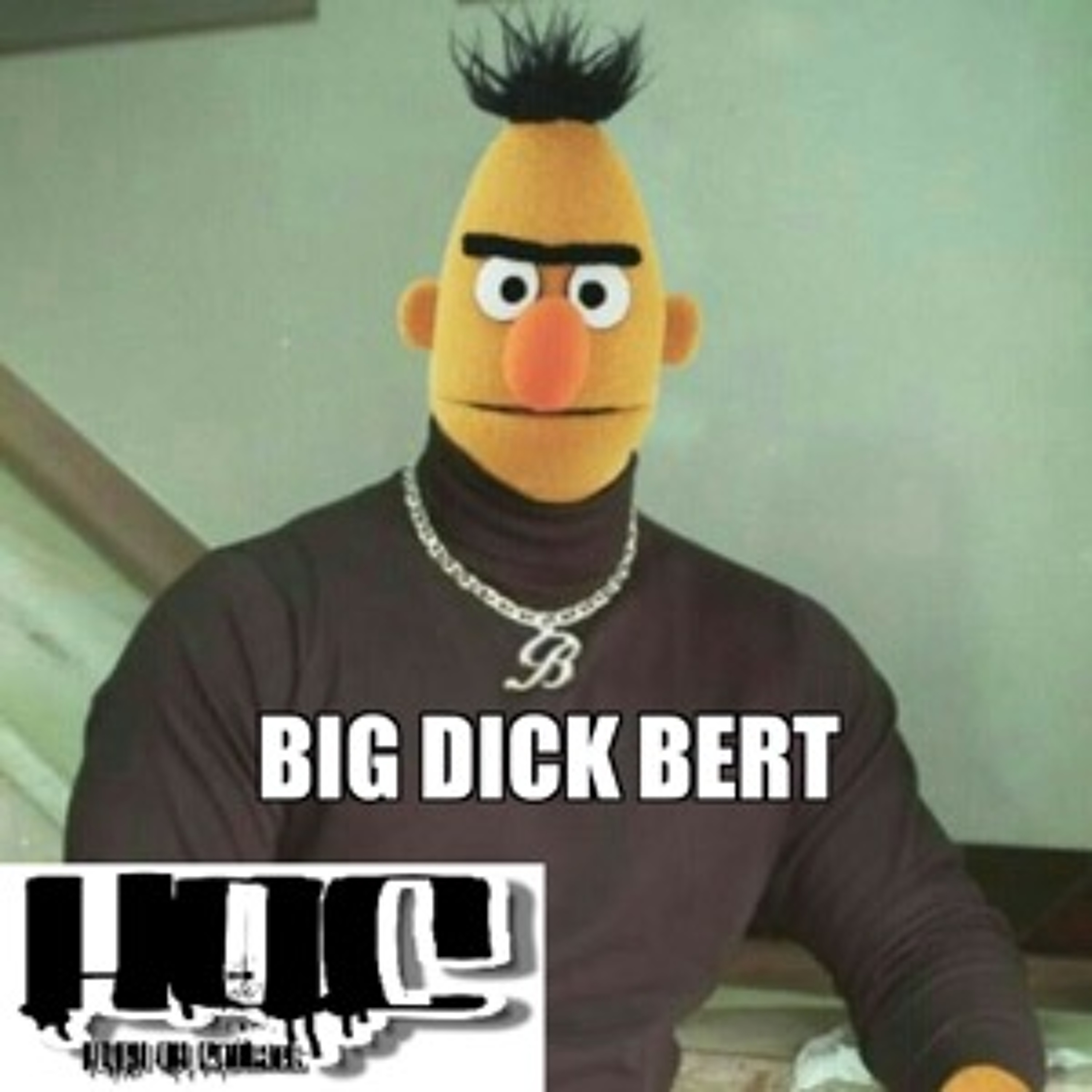 Episode 50- Big D*ck Bert episode artwork