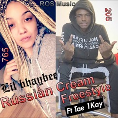 Lil Bhaybee - Russian Cream Freestyle Ft Tae 1kay