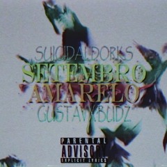 gustav x budz - setembro amarelo (prod. gustav)