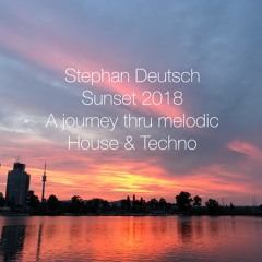Sunset 2018 - A journey thru melodic House & Techno