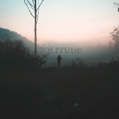 Solitude (Prod. by sketchmyname)