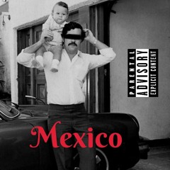CHINO -** MEXICO** (prod. fly melodies/NickLuv)