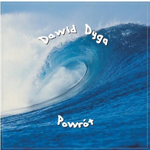 Dawid Dyga - Żyj Tu I Teraz