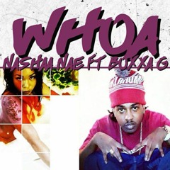 Nashaa Nae X Boxxa G - Whoa