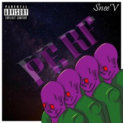 Snee’V - Perf (freestyle) - Prod. By Nico on the Beat