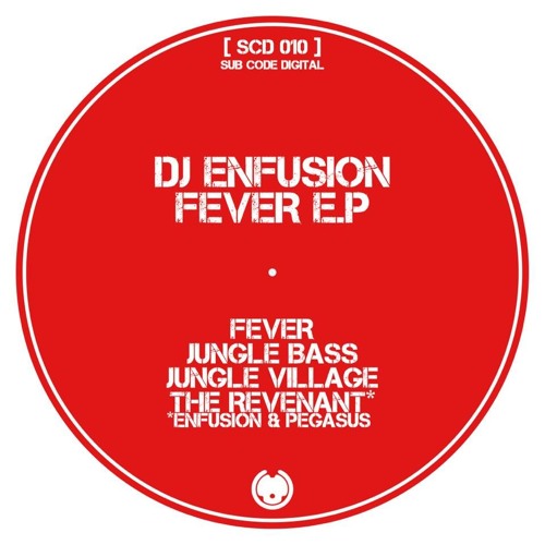 DJ Enfusion - Fever (EP) 2018