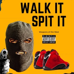 Walk It Spit (Walk it talk it) Remix