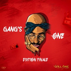 Gang's One Edition Finale X Dj Will' One