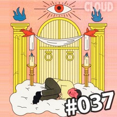 WEEKLY CLOUD ep#37