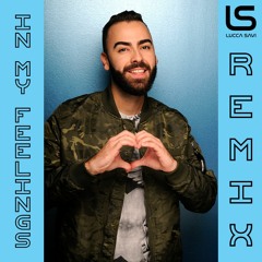 Drake - In My Feelings (Lucca Savi Remix)