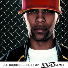Joe Budden - Pump It Up (DLISH 2K18 Edit)