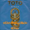 Toto Africa Deathbyillusion Remix Mp3