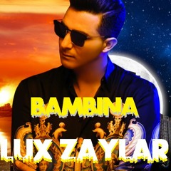 LAlgérino - Bambina (Lux Zaylar Edit) "Reggaeton Mix"