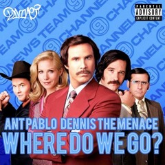 Ant Pablo & D9nnis the Menace - where do we go / EVOLUTION (Prod. by Cxdy)