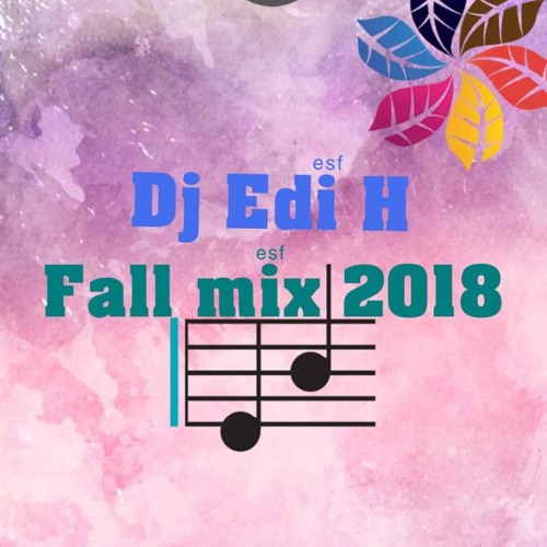 Dj Edi H - Fall Mix  2018