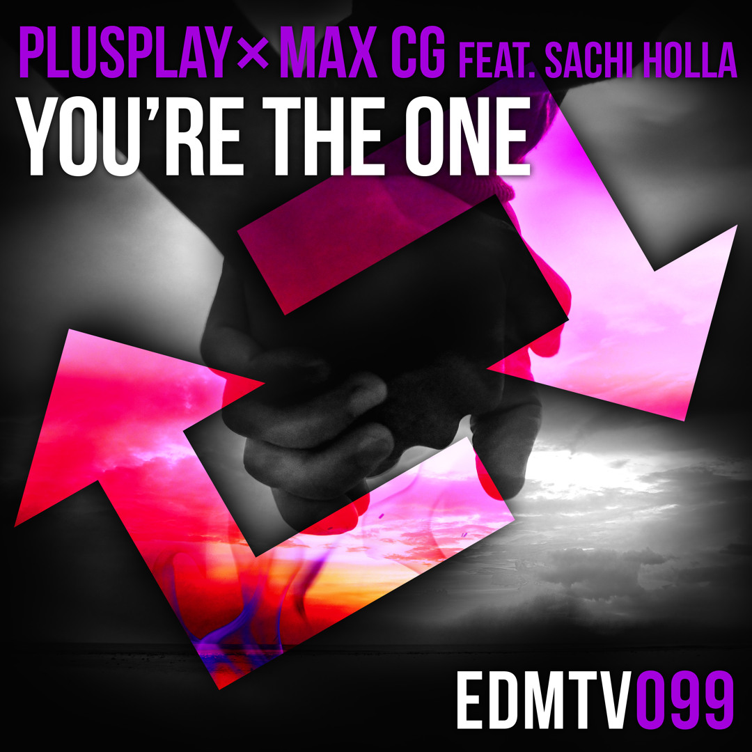 Stream Max CG | Listen to Plusplay Max CG - You're The One ft. Sachi ...