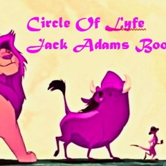 Lion King Circle Of Lyfe/Hakuna Matata (Jack Adams Bootleg)