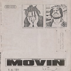 UnoTheActivist & Warhol.ss - Movin (Prod. Badmon56k)