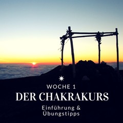 Chakrakurs - Einführung: Übungstipps