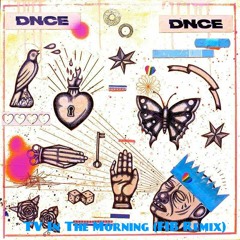 DNCE - TV In The Morning (FIB Remix)