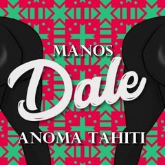 Kybba - Dale Ft. Leftside  Karl Wine (Anoma Tahiti X Manos - Like )