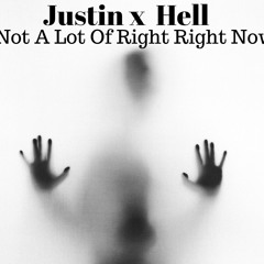 Not A Lot Of Right Right Now "Freestyle"