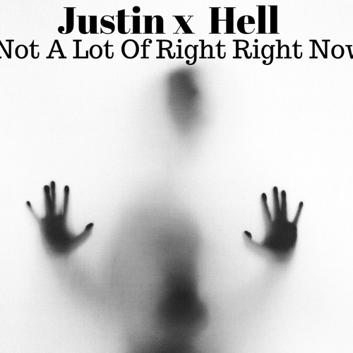 Not A Lot Of Right Right Now "Freestyle"