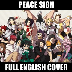 Peace Sign - (My Hero Academia) - Full English Cover