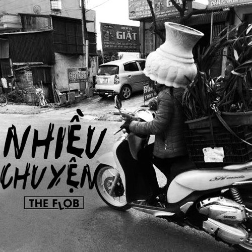 Nhiều Chuyện - The Flob