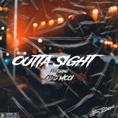 Outta Sight Ft Cido Mooi (Prod. By LaniiDoTheTingz)
