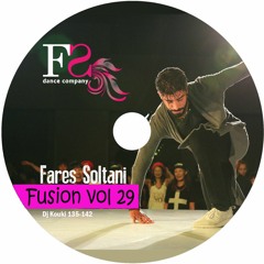 Fusion 29 (FARES Soltani By dj KOUKI)