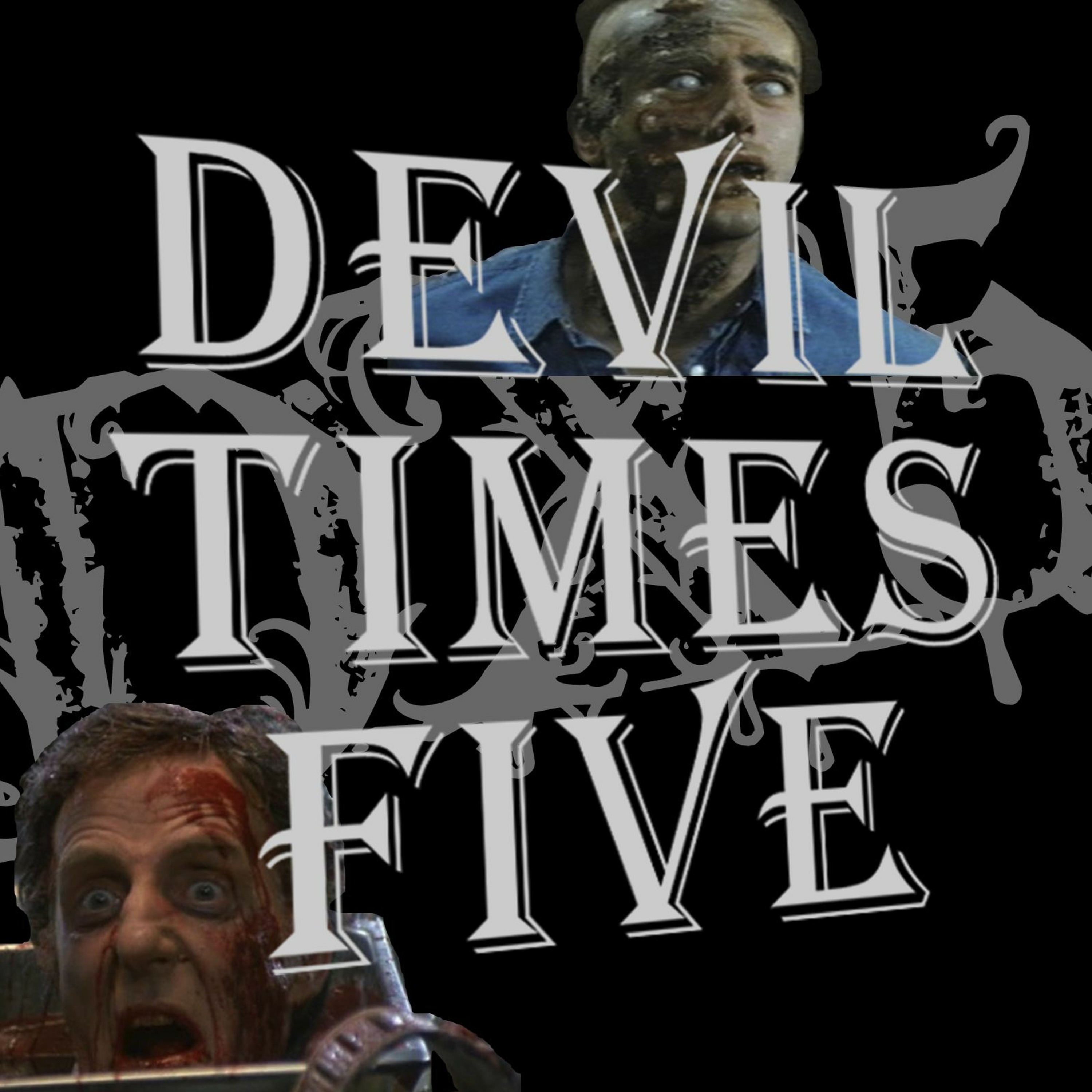Devil Times Five horror podcast