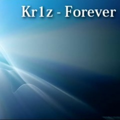 Kr1z - Forever