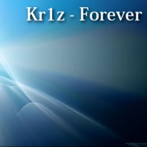 Kr1z - Forever