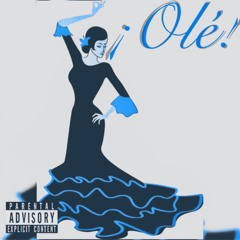 ¡Olé! Feat. PaperRoute 6LACK