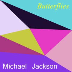Michael Jackson - Butterflies