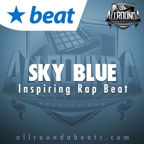 Instrumental - SKY BLUE - (Inspiring Rap Beat by Allrounda)