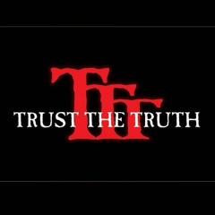 Trust The Truth - My Mistake