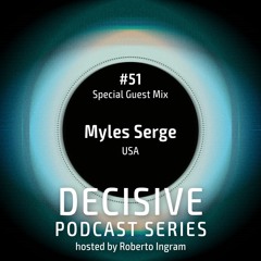 Myles Serge - Special Guest