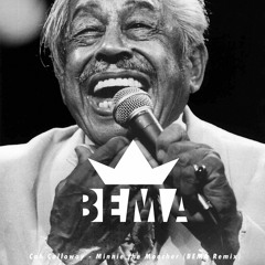 Cab Calloway - Minnie The Moocher (BEMA Remix)