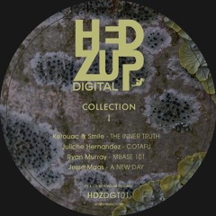 Premiere : Kerouac & Smile - The Inner Truth (HDZDGT01)