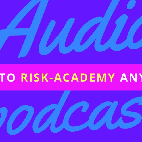 Stream Episode What Is The Ultimate Goal Of Risk Management Alex Stream Episode What Is The Ultimate Goal Of Risk Management Alex