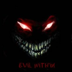The Evil With'in
