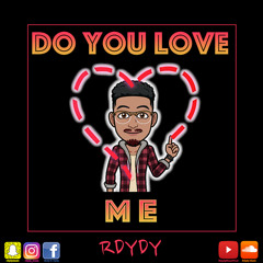 RDYDY - Do you love me_Kompa_Gouyad
