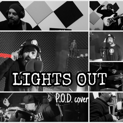 6.1.9. | LIGHTS OUT | P.O.D. COVER