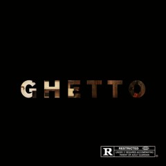 The Ghetto