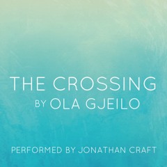 The Crossing - Ola Gjeilo