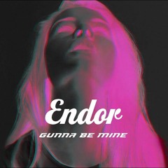 Endor -Gunna Get Ya (Scott Gascoigne Bass Mix)**FREE DL**